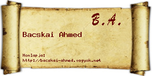 Bacskai Ahmed névjegykártya